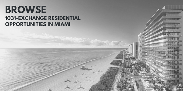 迈阿密和迈阿密海滩的1031-交换住宅物业